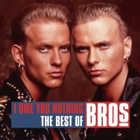 Purchase Bros - I Owe You Nothing: The Best Of Bros
