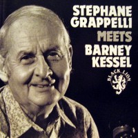 Purchase Stephane Grappelli & Barney Kessel - Stephane Grappelli Meets Barney Kessel