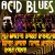 Buy Acid Blues - Acid Blues Mp3 Download