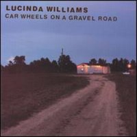 Purchase Lucinda Williams - Car Wheels On A Gravel Road