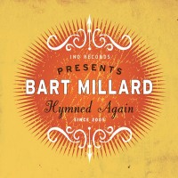 Purchase Bart Millard - Hymned Again