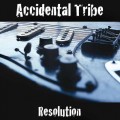 Buy Accidental Tribe - Resolution Mp3 Download