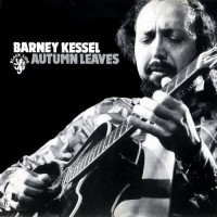 Purchase Barney Kessel - Autumn Leaves