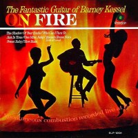 Purchase Barney Kessel - On Fire