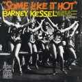 Buy Barney Kessel - Some Like It Hot Mp3 Download