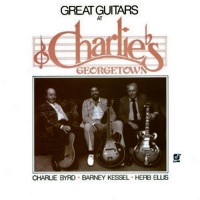 Purchase Charlie Byrd, Barney Kessel & Herb Ellis - Great Guitars At Charlie's Georgetown