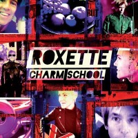 Purchase Roxette - Charm School (Deluxe Edition) CD2
