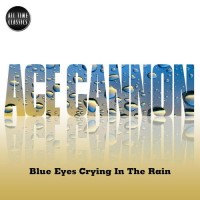 Purchase Ace Cannon - Blue Eyes Crying In The Rain