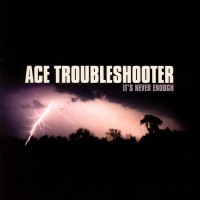 Purchase Ace Troubleshooter - It's Never Enough