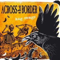 Purchase Across The Border - Hag songs