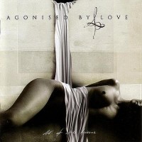 Purchase Agonised By Love - All Of White Horizons