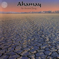 Purchase Ahamay - An Ancient Song