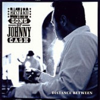 Purchase Bastard Sons Of Johnny Cash - Distance Between