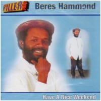 Purchase Beres Hammond - Have A Nice Weekend