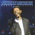 Buy Beres Hammond - Something Old Something New Mp3 Download