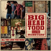 Purchase Big Head Todd and The Monsters - All The Love You Need