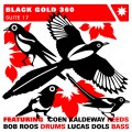 Buy Black Gold 360 - Suite Seventeen Mp3 Download