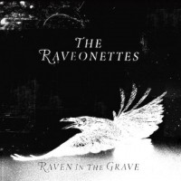 Purchase The Raveonettes - Raven in the Grave