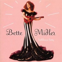 Purchase Bette Midler - Bathhouse Betty