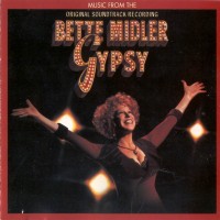 Purchase Bette Midler - Gypsy (Music From The Original Soundtrack Recording)
