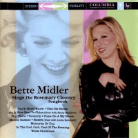 Purchase Bette Midler - Sings The Rosemary Clooney Songbook