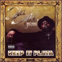 Purchase Big Mike - Keep It Playa