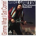 Buy Big Mike Griffin - Gimme What I Got Comin' Mp3 Download