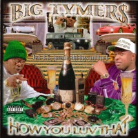 Purchase Big Tymers - How You Love That, Vol. 2
