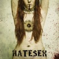 Buy Hatesex - A Savage Cabaret She Said Mp3 Download