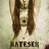 Purchase Hatesex - A Savage Cabaret She Said