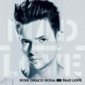 Buy Robi Draco Rosa - Mad Love Mp3 Download