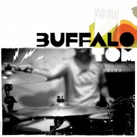 Purchase Buffalo Tom - Skins (Deluxe Edition) CD1