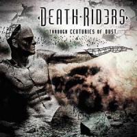 Purchase Death Riders - Through Centuries Of Dust