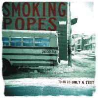 Purchase Smoking Popes - This Is Only A Test