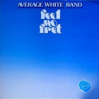 Purchase The Average White Band - Feel No Fret