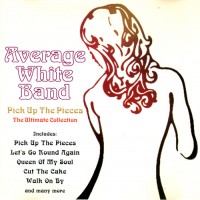 Purchase The Average White Band - Pick Up The Pieces (The Ultimate Collection)