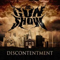 Purchase The Gun Show - Discontentment
