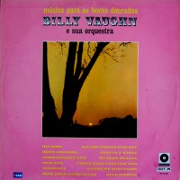 Purchase Billy Vaughn & His Orchestra - Música Para As Horas Douradas