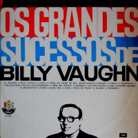 Purchase Billy Vaughn & His Orchestra - Os Grandes Sucessos De Billy Vaughn