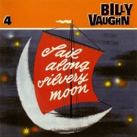 Purchase Billy Vaughn - Sail Along Silvery Moon CD4