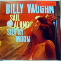 Purchase Billy Vaughn - Sail Along Silv'ry Moon