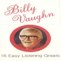 Purchase Billy Vaughn - 16 Easy Listening Greats