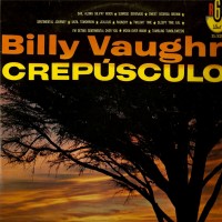 Purchase Billy Vaughn & His Orchestra - Crepúsculo