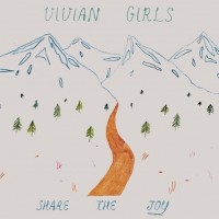 Purchase Vivian Girls - Share The Joy