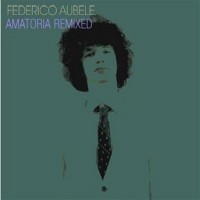 Purchase Federico Aubele - Amatoria (Remixed)