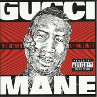 Purchase Gucci Mane - The Return Of Mr. Zone 6