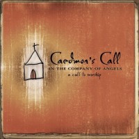 Purchase Caedmon's Call - In The Company Of Angels