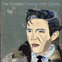 Purchase The Crookes - Chasing After Ghosts