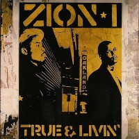 Purchase Zion I - True & Livin'