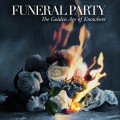 Buy Funeral Party - The Golden Age Of Knowhere Mp3 Download